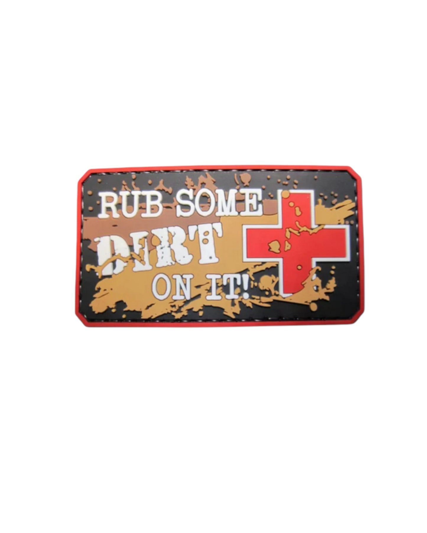 RUB SOME DIRT ON IT MORALE PATCH