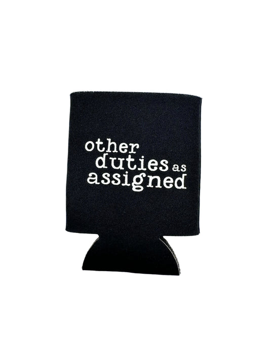 OTHER DUTIES AS ASSIGNED COOZIE