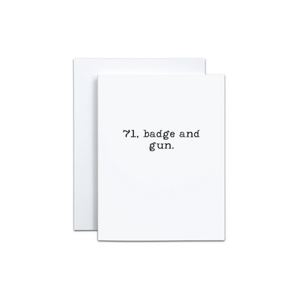 71, Badge, Gun Card