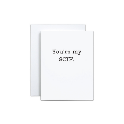 You're my SCIF