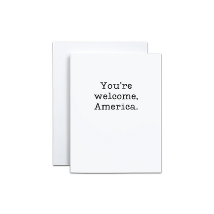 You’re Welcome America Card