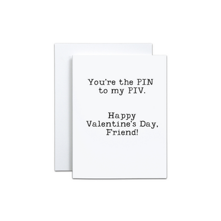 YOU'RE THE PIN TO MY PIV CARD