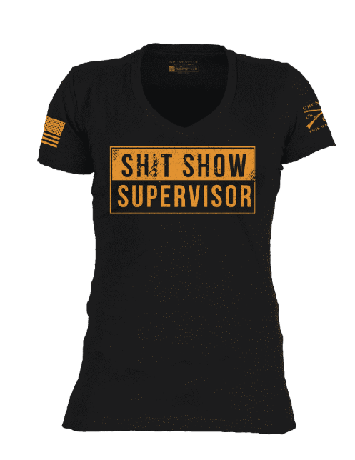 GRUNT STYLE LADIES SH*T SHOW SUPERVISOR T-SHIRT-BLACK
